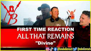 FIRST TIME REACTION to All That Remains "Divine"!