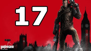 Wolfenstein: The New Order Walkthrough Part 17 - No Commentary Playthrough (PS4/Xbox One)