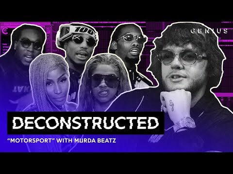 The Making of Migos, Cardi B & Nicki Minaj&rsquo;s "MotorSport" With Murda Beatz | Deconstructed