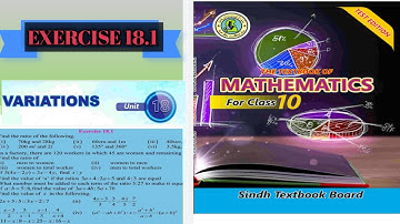 Unit 18 | Exercise 18.1 | Variations|  class 10 | New Mathematics Book| Sindh Board