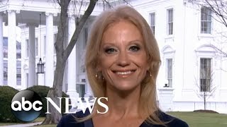 Kellyanne Conway Interview: 'Didn't See The Point' to Women's March on Washington | ABC News