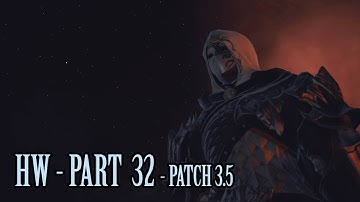 HW MSQ Movie Part 32 Patch 3.5 - All Cutscenes with Derplander [ Griffin, Griffin on the Wall ]