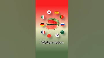 Watermelon in Different Languages! 🍉 Learn Fast & Have Fun! #polyglotjourney #multilingual #english