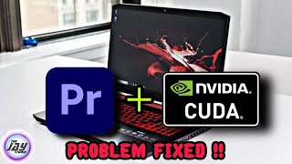 Can't find CUDA in Premier Pro 2020 FIX..! 100% working