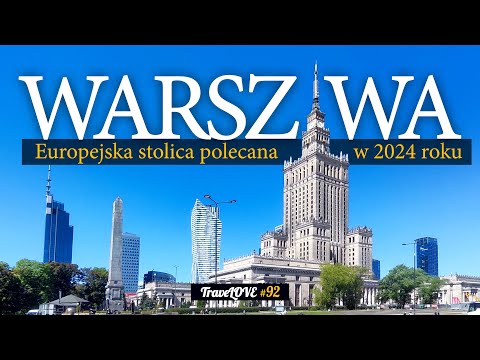 WARSZAWA POLECANA w 2024 ROKU