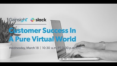 Managing Customer Success While Working From Home