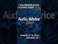 Audio Advice Live! August 4th-6th, Raleigh, NC! Just one of the amazing panels there! #hometheater