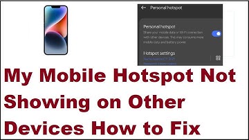 My Mobile Hotspot Not Showing on Other Devices How to Fix