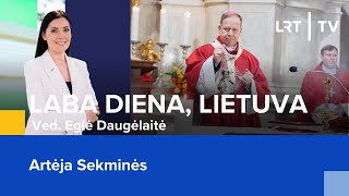 Artėja Sekminės | Laba diena, Lietuva | 2024-05-17