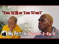 My person season 2 episode 5 you will or you wont