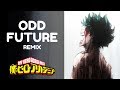 Boku no Hero Academia - ODD FUTURE REMIX (COVER ESPAÑOL) [OPENING 4 S3]