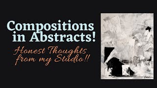 Exploring Compositions in Abstract Art | What Makes a Good Abstract Painting | Real Painting Samples