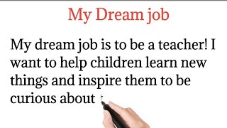 My Dream job || Teacher || My Best Dream job completed \\