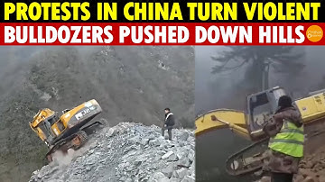Protests in China Turn Violent: Bulldozers Pushed Down Hills, Projects Smashed Over Unpaid Wages