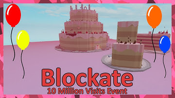 Roblox - Blockate Hub | 10 Million Visits Event Playthrough