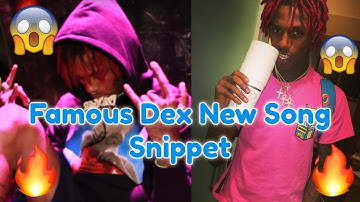 Famous Dex New Song Snippet