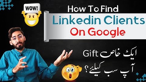 How To Find LinkedIn Clients On Google | Find Clients On Google?