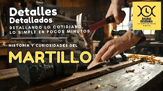 🔨 El Martillo: La Herramienta que Forjó la Historia ⚒️