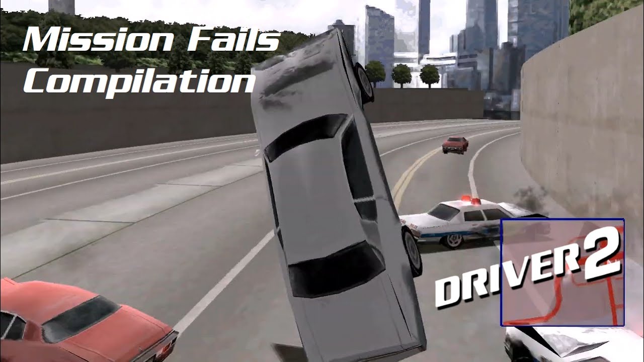Driver 2 / Mission Fails Compilation [Extra#1] [4:3/FHD@30] - YouTube