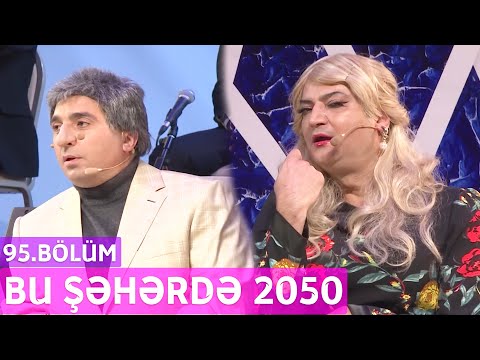 Bu Şəhərdə 2050 - 95.Bölüm