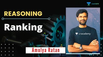 Ranking | Reasoning | GATE & ESE 2021 | Mechanical Engineering | Amulya Ratan