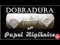 Origami - Dobradura no papel higiênico para decorar o banheiro