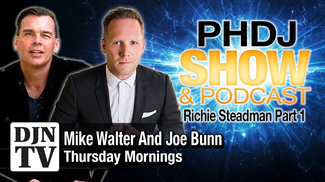 Richie T. Steadman Interviews Joe and Mike Pt 1 PHDJ Podcast with Mike Walter Joe Bunn DJNTV