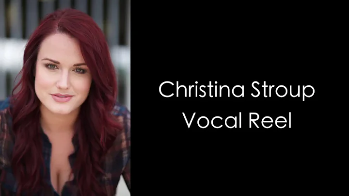 Christina Stroup Vocal Reel