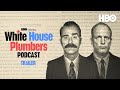 White House Plumbers Podcast | Official Trailer | HBO