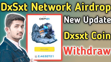 DxSxt Network Airdrop Mining App | Dxsxt Account Create Withdraw | Dxsxt Claim Airdrop Crypto 2025