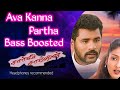 Ava Kanna Partha Song Bass Boosted | Charlie Chaplin | @JBL_Bass_World