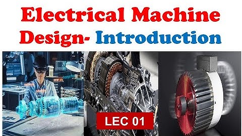Uncover the Secrets of Electrical Machine Design! Introduction to Machine Design #education #viral