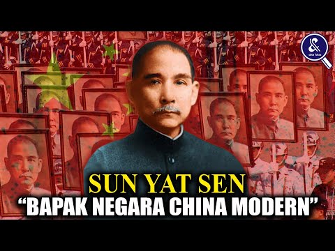 Mengakhiri Masa KEKAISARAN di China! Inilah Biografi dan Fakta Sun Yat-Sen Pendiri Republik China