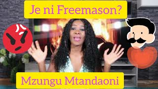 NIMEPATA MZUNGU MTANDAONI ANATAKA KUNIOA ILA NAISI NI FREEMASON? JE ULAYA KUNA HIZI TAMADUNI