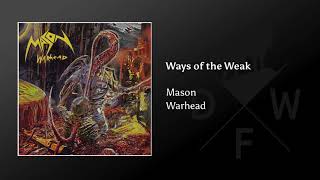 Download Lagu Mason - Ways of the Weak MP3
