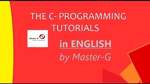 C PROGRAMMING TUTORIAL in English :7 IF-ELSE STATEMENT.