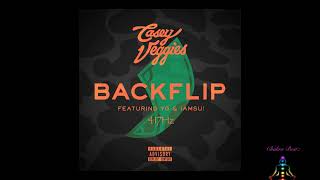 Casey Veggies Ft Iamsu! & YG -  Backflip - 417 Hz [ Sacral Chakra - Clear Negative Energy ] 💧