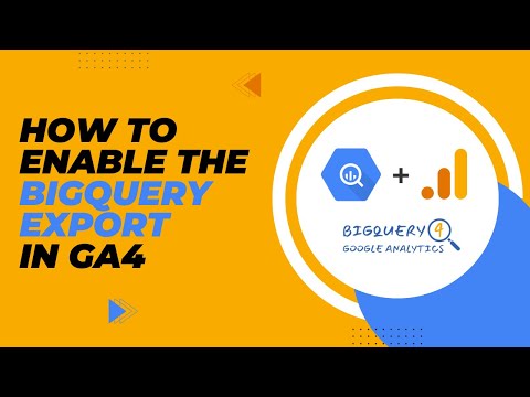 How to enable the BigQuery export in GA4