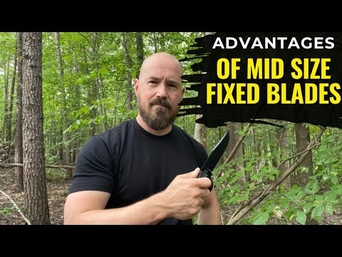 The Advantages of Mid Size Fixed Blades for Self Defense EDC 