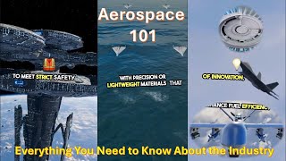 Aerospace 101 - Everything You Need to Know About the Industry