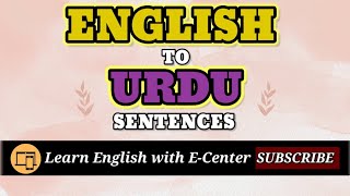 Daily Use English to Urdu Sentences For Speaking English in Daily Life Situations