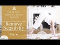 Remove Negativity -  Yoga for Mental Health - Day 39 with Mariya Gancheva