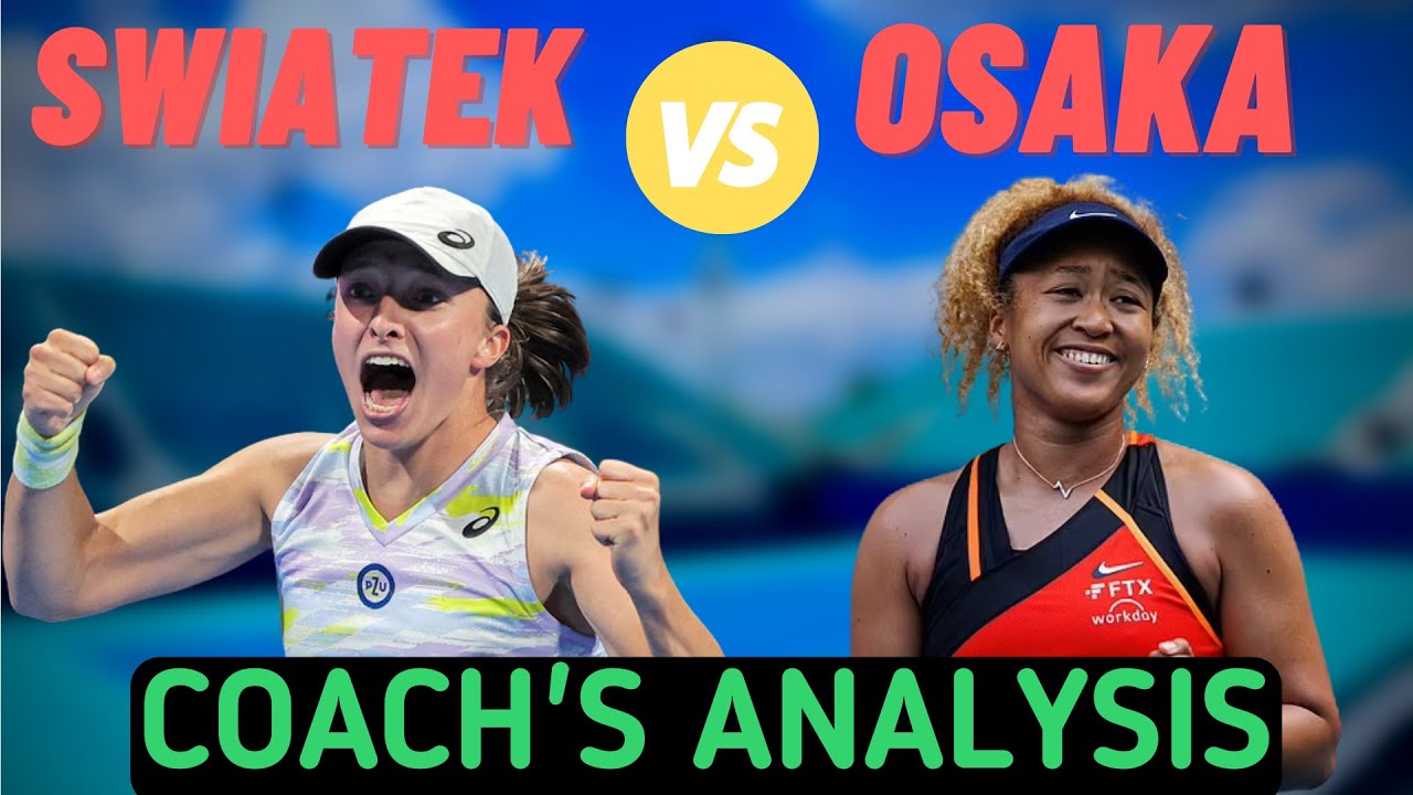 Swiatek vs Osaka Miami Open 2022 Final - Analysis