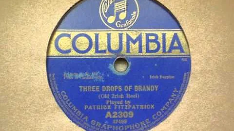 Columbia 78 RPM A2309 Three Drops of Brandy  Patri...