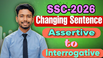 SSC-2026 || Assertive To Interrogative shortcut || Changing Sentence ||Transformation of sentence ||