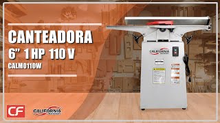 Canteadora 6&quot; 1 Hp 110 W Profesional CALM0110W California Machinery