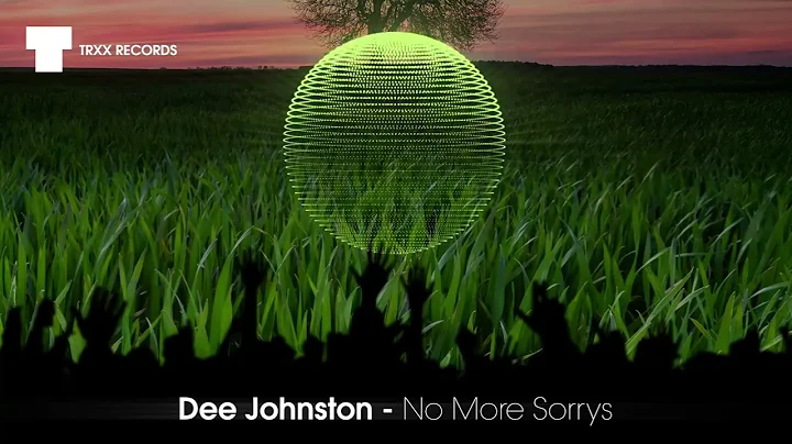 Dee Johnston - No More Sorrys (Dance | TRXX)