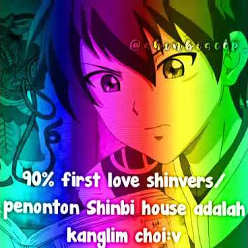 first love shinvers?true?😳Shinbi house edit