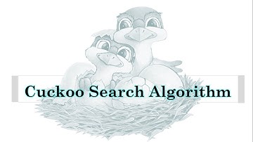 Optimization Techniques #2: Cuckoo Search algorithm | Metaheuristic algorithms