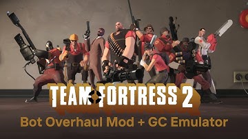 Bot Overhaul Mod + GC Emulator
